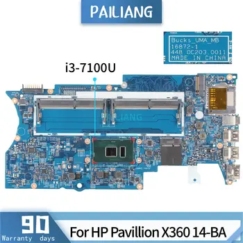 Matična ploča laptopa PAILIANG Za HP Pavillion X360 14-BA Matična ploča 923689-601 16872-1 ПРОТЕСТИРОВАННАЯ SR343 i3-7100U DDR3